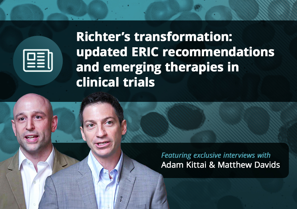 Richter’s transformation: updated ERIC recommendations and emerging therapies in clinical trials