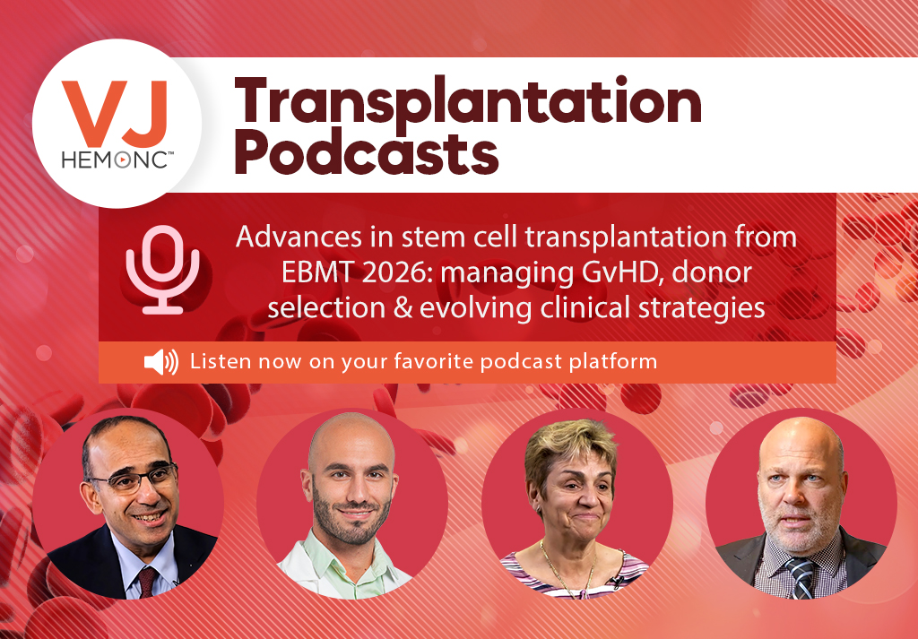 Advances in stem cell transplantation from EBMT 2026: managing GvHD, donor selection & evolving clinical strategies