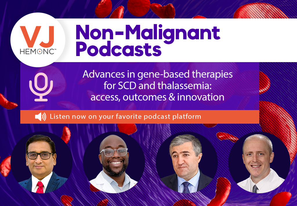 Advances in gene-based therapies for SCD and thalassemia: access, outcomes & innovation