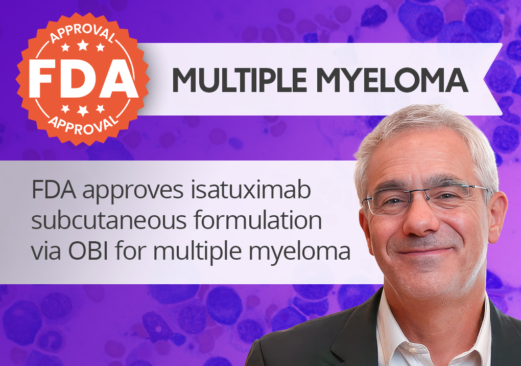 FDA approval of isatuximab OBI for multiple myeloma with Xavier Leleu